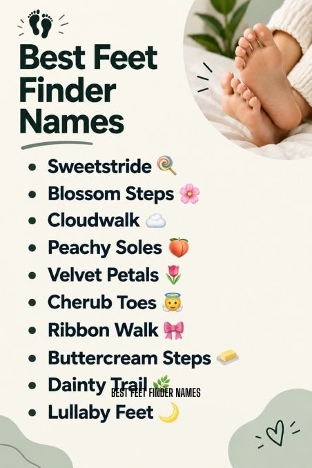 Best Feet Finder Names