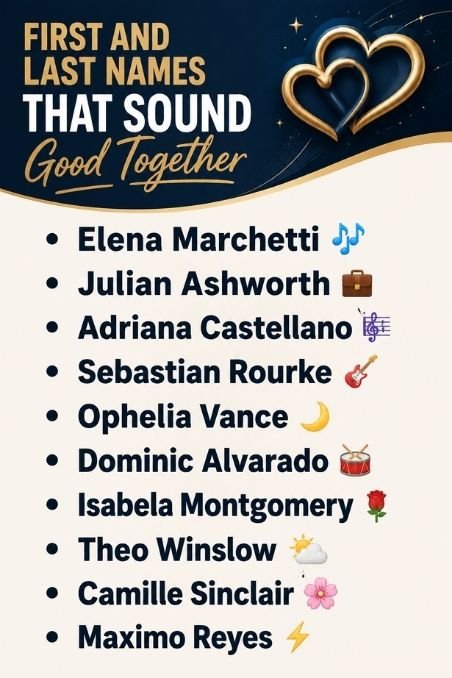 First And Last Names That Sound Good Together