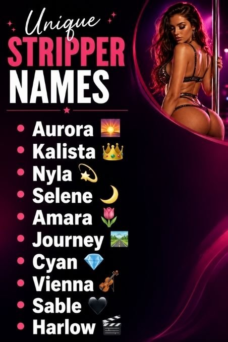 Unique Stripper Names