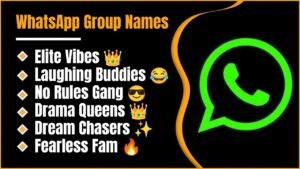 1408+ WhatsApp Group Names You Haven’t Seen Before For Friends, Family And More