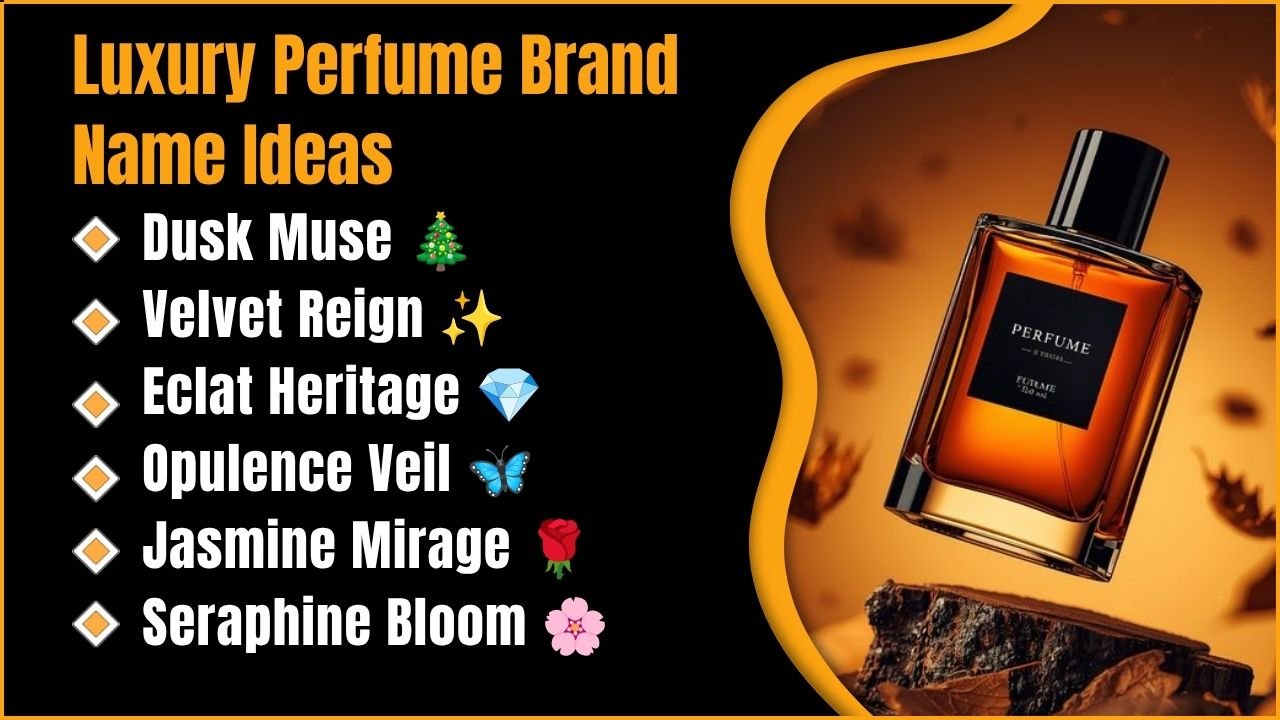 547+ Luxury Perfume Brand Name Ideas: Unique, French, Arabic And More