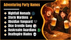 Adventuring Party Names: 647+ Ideas For Every Kind Of Campaign