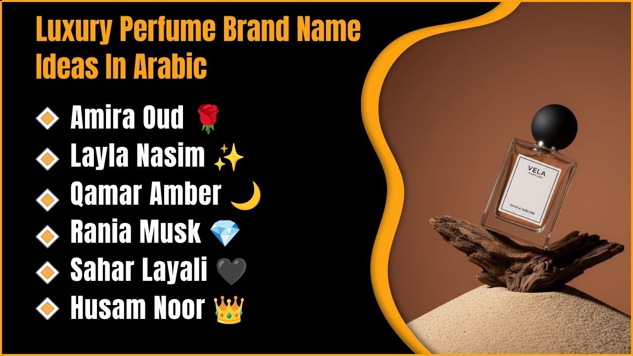 Luxury Perfume Brand Name Ideas In Arabic